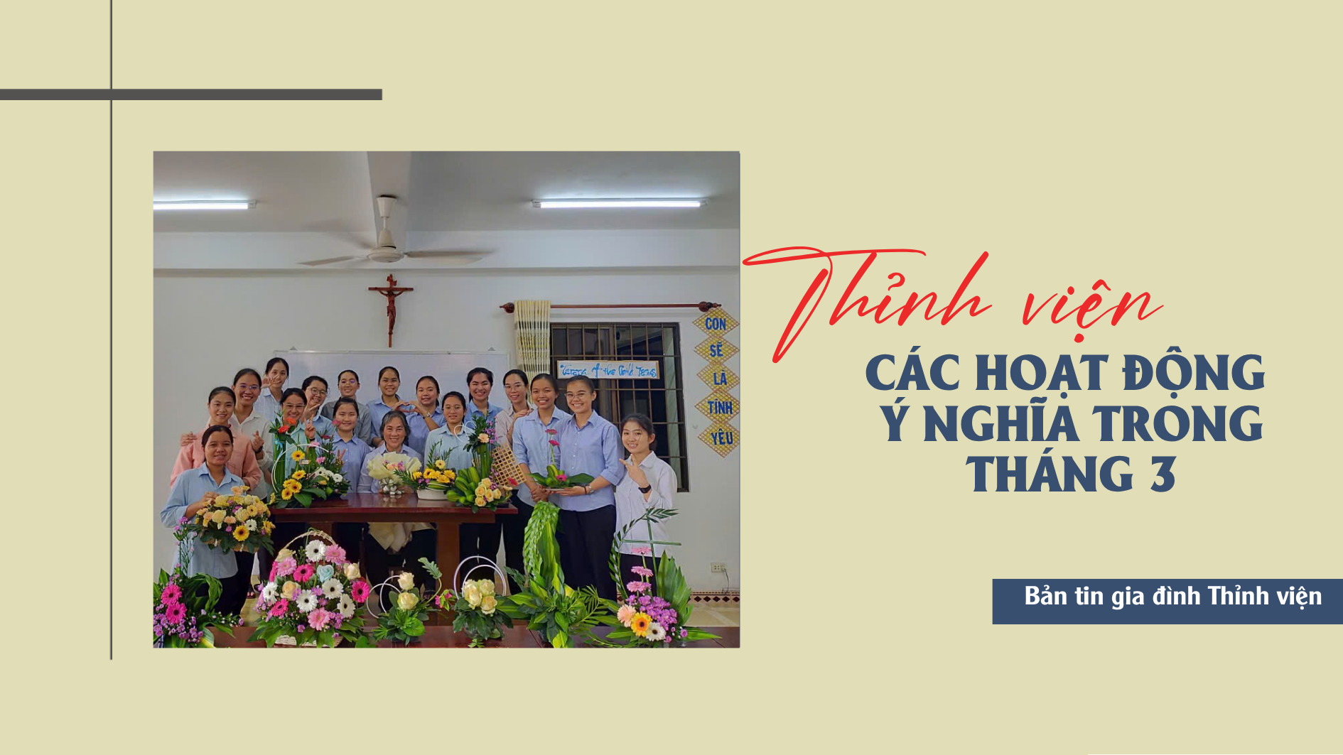 Gia đình Thỉnh viện và các hoạt động ý nghĩa trong tháng 3